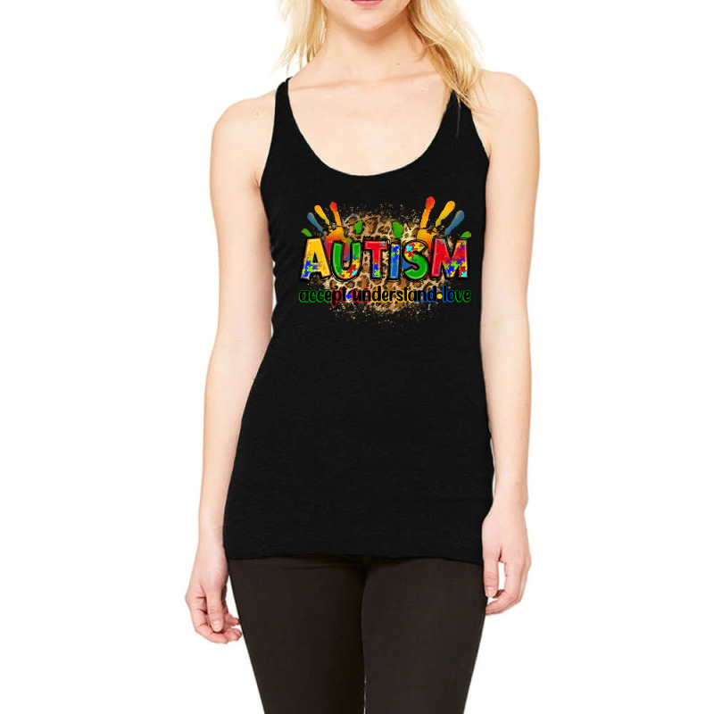 Autism Accept Understand Love Racerback Tank by Zillion Design Studio | Artistshot