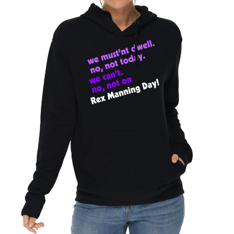 Not On Rex Manning Day Lightweight Hoodie | Artistshot