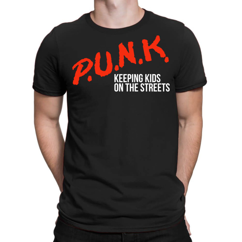 P.u.n.k. Keeping Kids On The Streets T-shirt | Artistshot