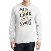 Divine Strength - 2 Timothy 4:17 Christian Design Long Sleeve Shirts | Artistshot