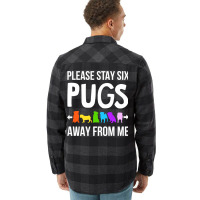 Please Stay 6 Pugs Away From Me Flannel Shirt | Artistshot