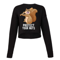 Angry Squirrel Protect Your Nuts Animal Pun Funny Cropped Sweater | Artistshot