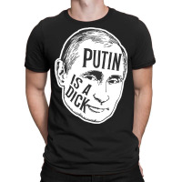 Putin Is A Dick (bw) T-shirt | Artistshot