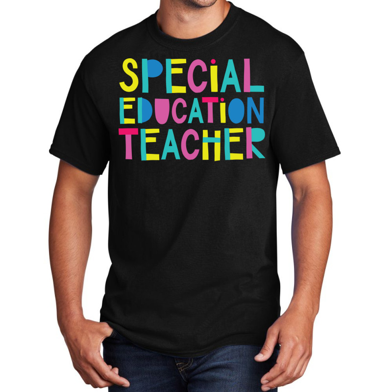 Special Education Teacher Gift Idea Cute Back To S Basic T-shirt | Artistshot