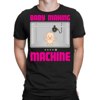 Pregnancy Reveal Announcement Baby Making Machine T-shirt | Artistshot