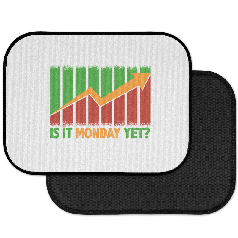 Is It Monday Yet Funny Stock Market Trading Rear Car Mat | Artistshot