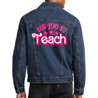 My Job Is Teach Funny Pink Retro Female Teacher Men Denim Jacket | Artistshot