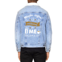 Maybe Coffee Is Addicted To Me Ever Think Of That Unisex Sherpa-lined Denim Jacket | Artistshot