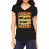 Work From Home Employee Of The Month Women's V-neck T-shirt | Artistshot