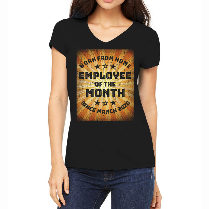 Work From Home Employee Of The Month Women's V-Neck T-Shirt by Daneam | Artistshot