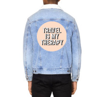 Travel Is My Therapy Unisex Sherpa-lined Denim Jacket | Artistshot