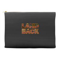 Land Back Accessory Pouches | Artistshot