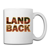 Land Back Coffee Mug | Artistshot