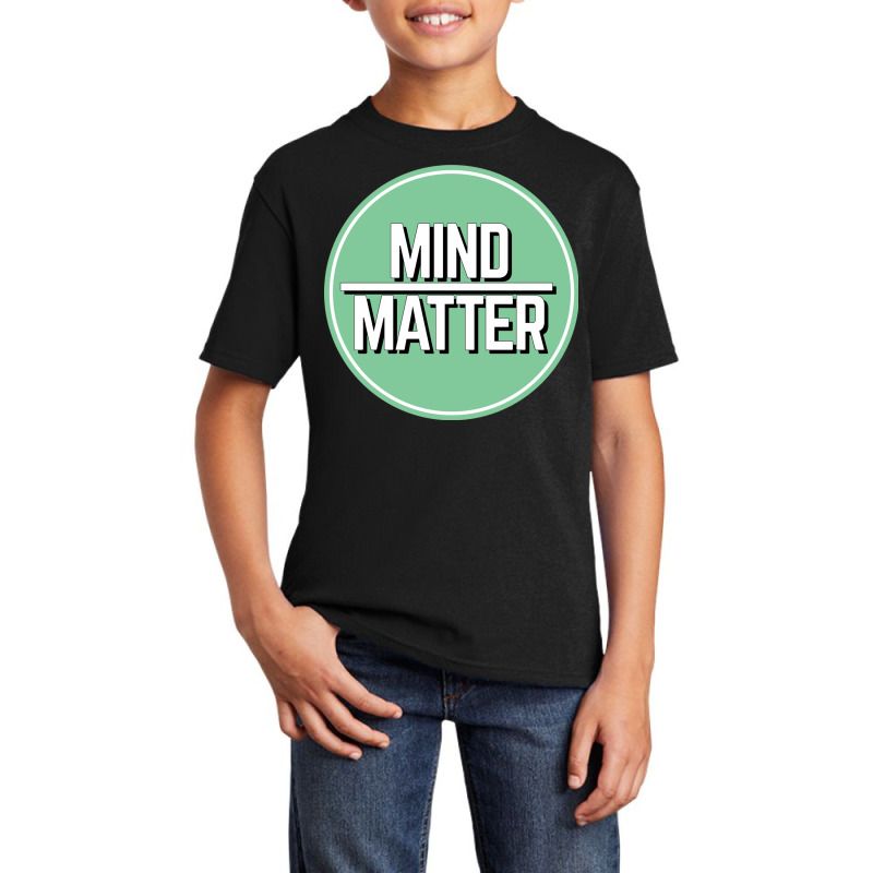 Mind Over Matter Basic Youth T-shirt by Delique | Artistshot