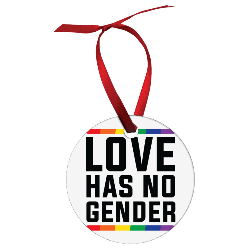 Love Has No Gender   Lgbt Quote (pink) Ornament | Artistshot