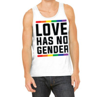 Love Has No Gender   Lgbt Quote Tank Top | Artistshot