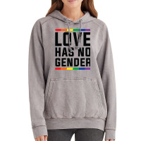 Love Has No Gender   Lgbt Quote Vintage Hoodie | Artistshot