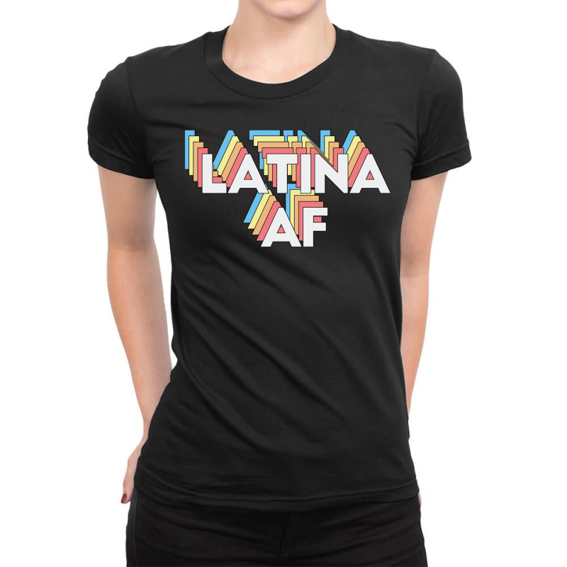 Latina Af Ladies Fitted T-Shirt by Delique | Artistshot