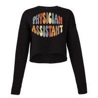 Physician Assistant Proud Career Profession Cropped Sweater | Artistshot