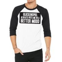 Better Mood With Glockenspiel 3/4 Sleeve Shirt | Artistshot