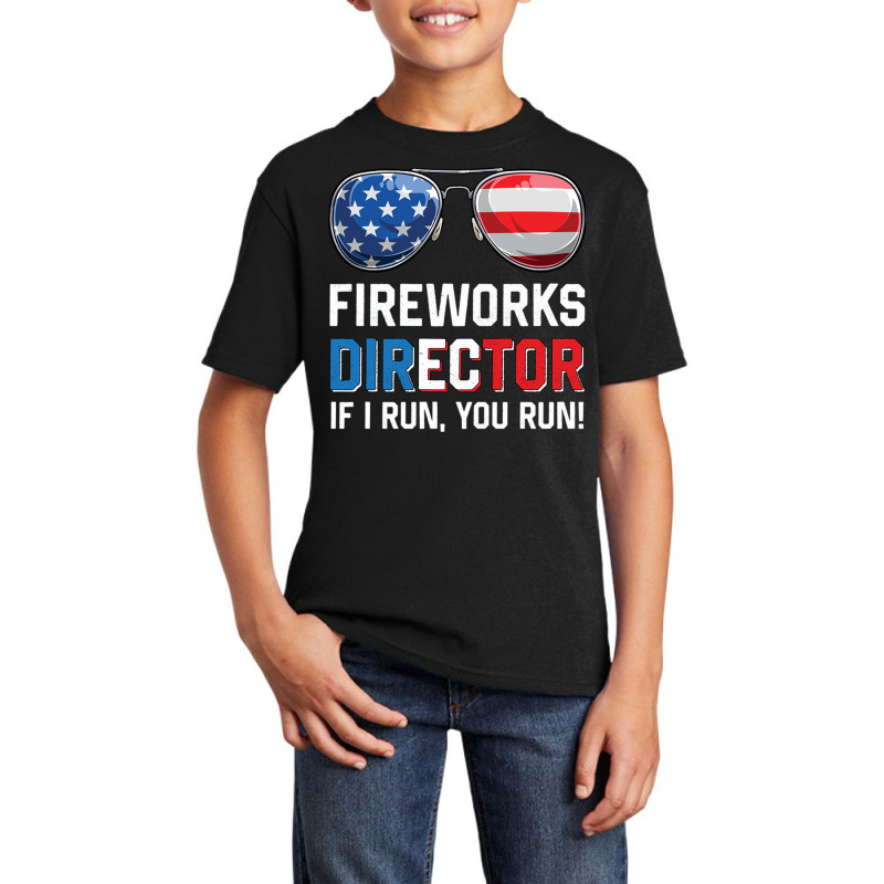 Fireworks Director If I Run You Run Funny 4th Of J Basic Youth T-shirt by Ziz | Artistshot