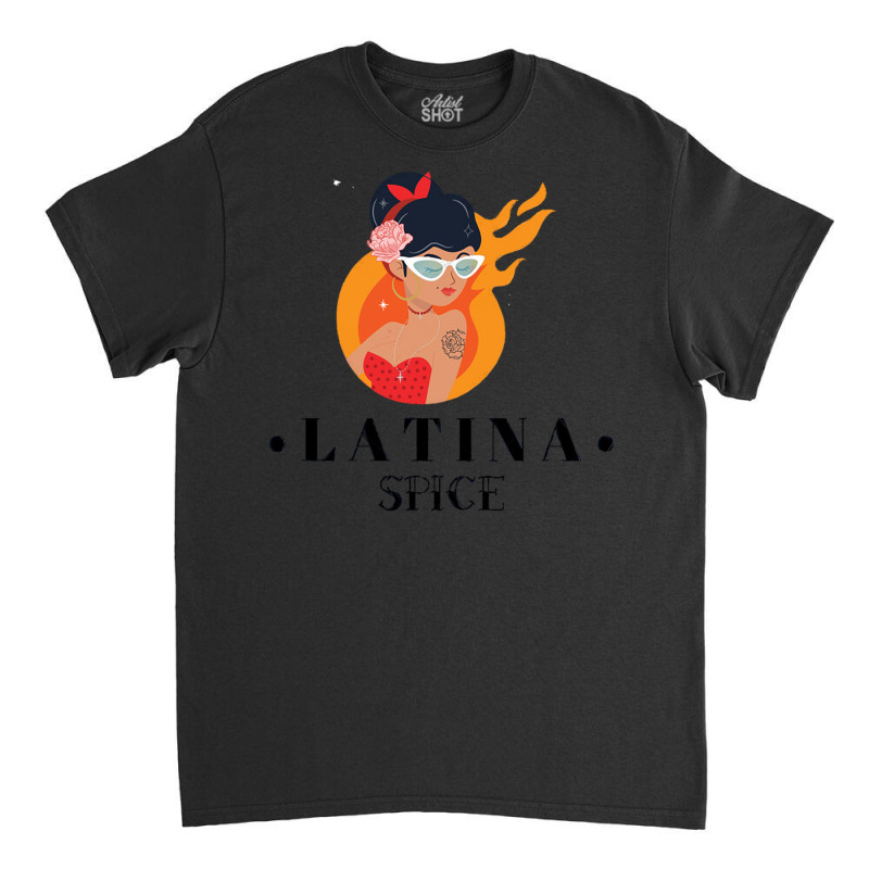 Latina Girl Classic T-shirt by Rob Store | Artistshot