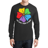 Autism Awareness T  Shirt We Don't Need A Cure Funny Autism Awareness Long Sleeve Shirts | Artistshot