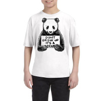 Don T Grow Up It S A Trap Youth Tee | Artistshot