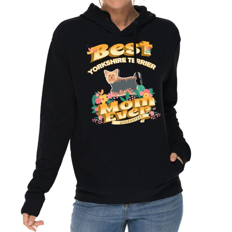 Dog Moms T  Shirt Best Yorkshire Terrier Mom   Dog Mom, Dog Owner Gift Lightweight Hoodie by joliejast | Artistshot