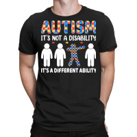 Autism Gift T  Shirt Autism It's Not A Disability It's A Different Abi T-shirt | Artistshot