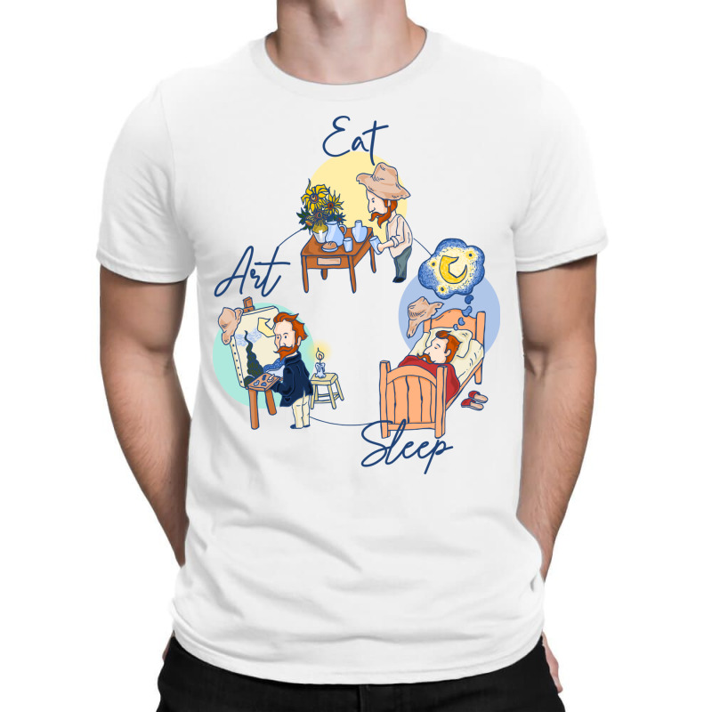 Eat - Sleep - Art With Van Gogh T-shirt | Artistshot