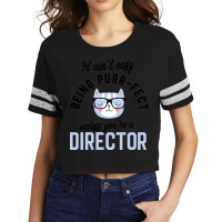 Director Cat Gifts For Cat Lovers   It Ain T Easy Scorecard Crop Tee | Artistshot