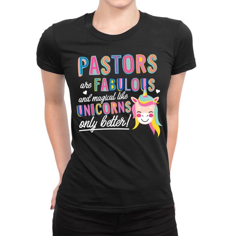 Pastors Are Like Unicorns Gift Idea Ladies Fitted T-Shirt by BetterManufaktur | Artistshot