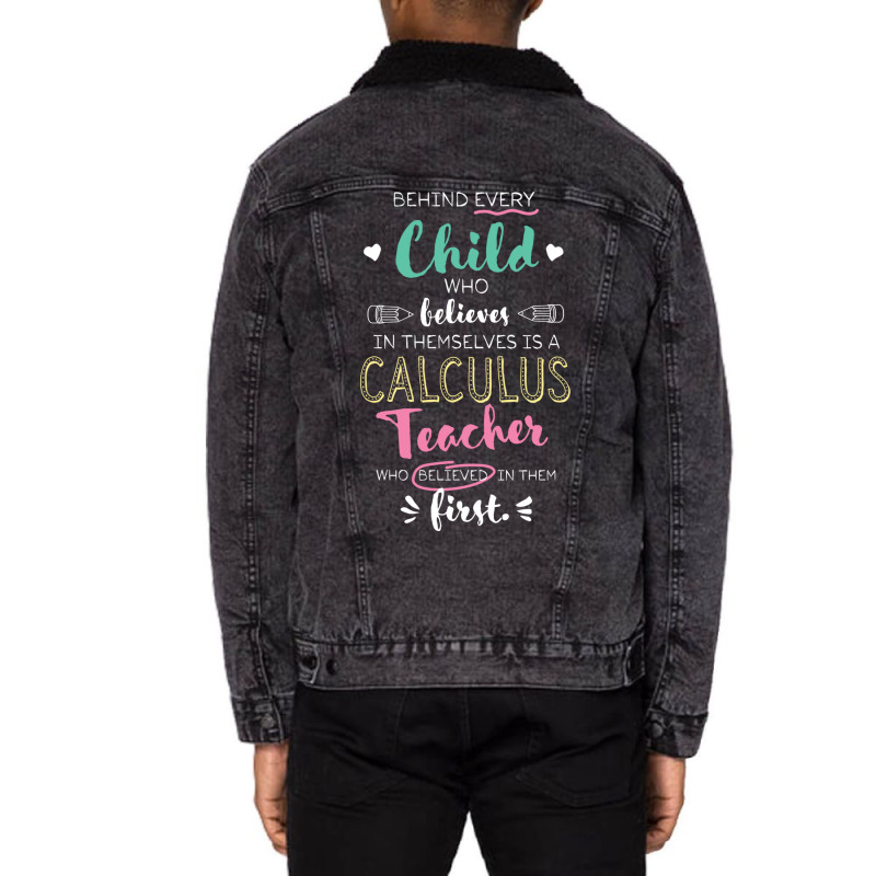 Great Calculus Teacher Who Believed   Appreciation Unisex Sherpa-lined Denim Jacket | Artistshot