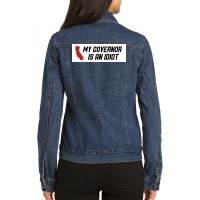 My Governor Is An Idiot California Ladies Denim Jacket | Artistshot