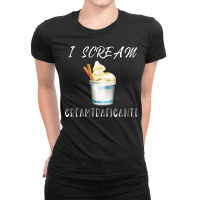 I Scream For Ice Cream Creamtraficante Funny Summe Ladies Fitted T-shirt | Artistshot