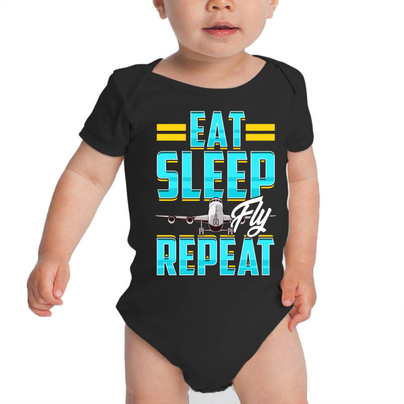 Eat Sleep Fly Repeat Airplane Pilot Aviation Pun ( Baby Bodysuit by the perfect present | Artistshot