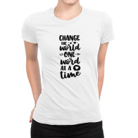 Change The World One Word At A Time Slp Speech Therapist Ladies Fitted T-shirt | Artistshot