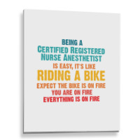 Being A Certified Registered Nurse Anesthetist Metal Print Vertical | Artistshot