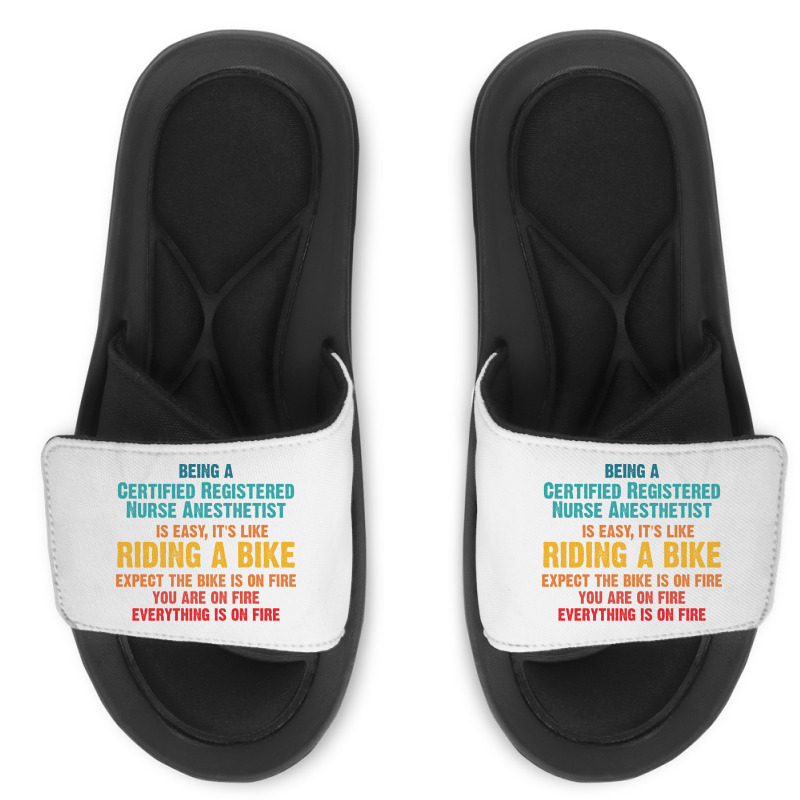 Being A Certified Registered Nurse Anesthetist Slide Sandal | Artistshot