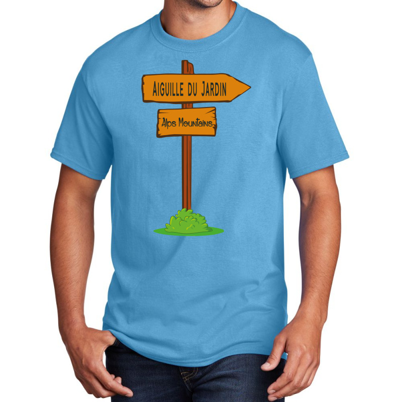 Aiguille Du Jardin, Alps Mountains Sign Basic T-shirt | Artistshot