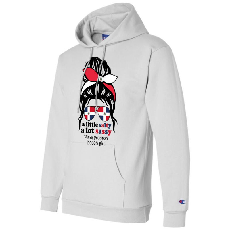 A Lot Sassy Dominican Beach Girl   Playa Fronton Champion Hoodie | Artistshot