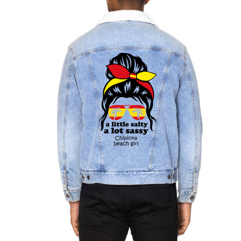 A Lot Sassy Beach Girl  Chipiona Beach, Spain Unisex Sherpa-lined Denim Jacket | Artistshot