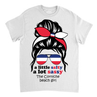 A Lot Sassy Beach Girl   The Corniche,france Classic T-shirt | Artistshot