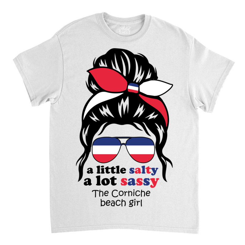 A Lot Sassy Beach Girl   The Corniche,france Classic T-shirt | Artistshot