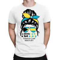 A Lot Sassy Beach Girl   Tobacco Caye Beach,bahama T-shirt | Artistshot