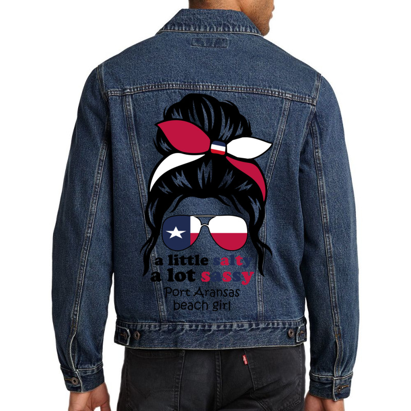 A Lot Sassy Beach Girl   Port Aransas Beach, Texas Men Denim Jacket | Artistshot