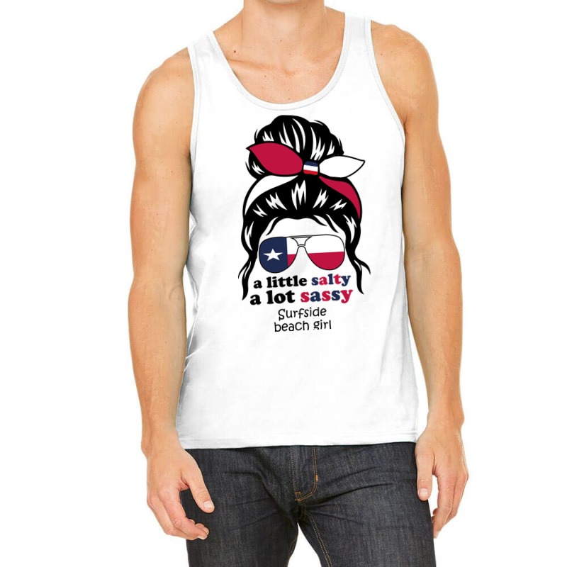 A Lot Sassy Beach Girl   Surfside Beach, Texas Tank Top | Artistshot