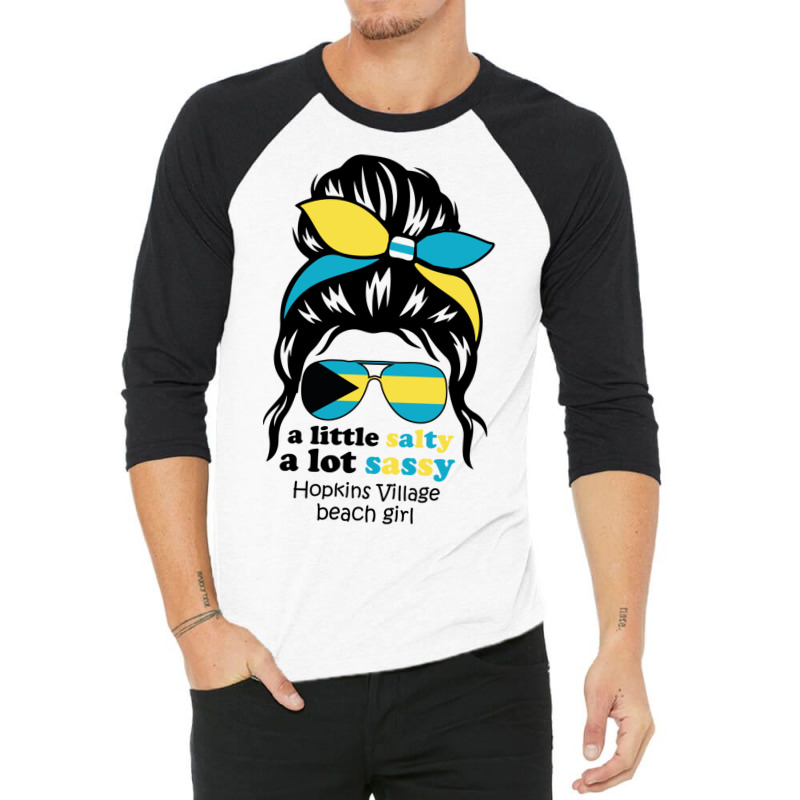 A Lot Sassy Beach Girl   Hopkins Village,bahamas 3/4 Sleeve Shirt | Artistshot