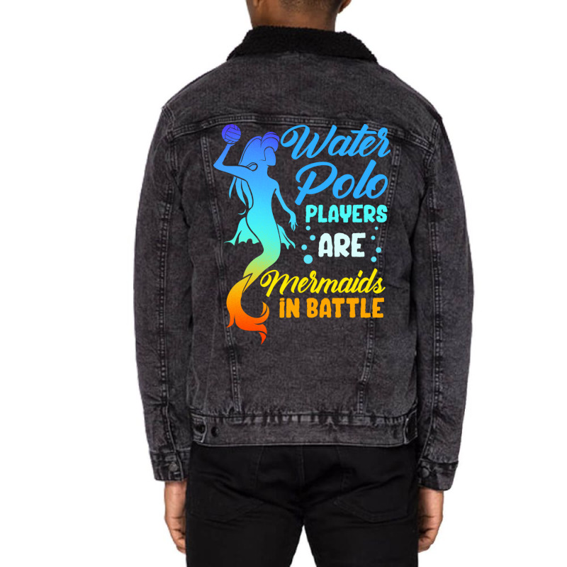 Water Polo Players Are Mermaids In Battle Unisex Sherpa-lined Denim Jacket | Artistshot